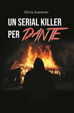 Un serial killer per Dante. Ediz. integrale