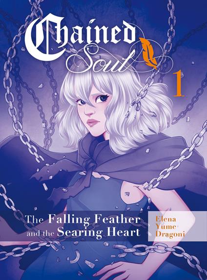 Chained soul. Vol. 1: falling feather and the searing heart, The. - Yume - copertina