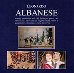 Leonardo Albanese. Pittore. Ediz. illustrata