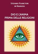 Dio e l'anima prima delle religioni