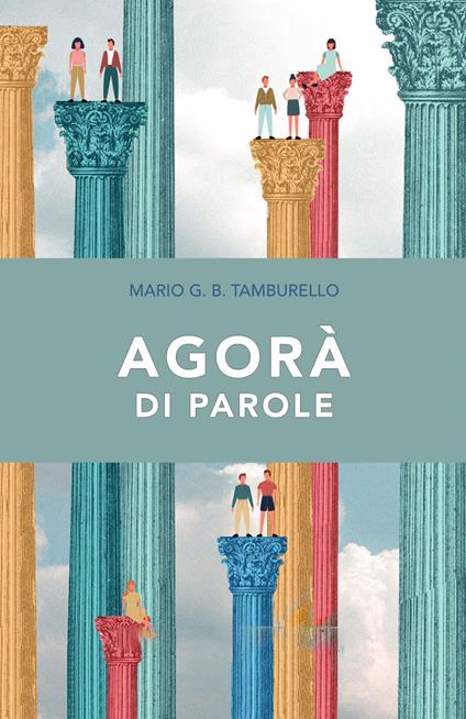 Agorà di parole - Mario Giuseppe Benvenuto Tamburello - copertina