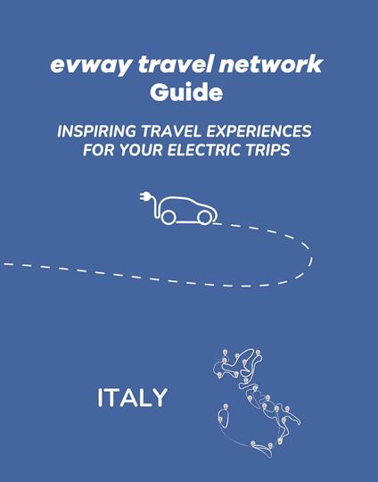 Evway travel network guide. Inspiring travel experiences for your electric trips - copertina