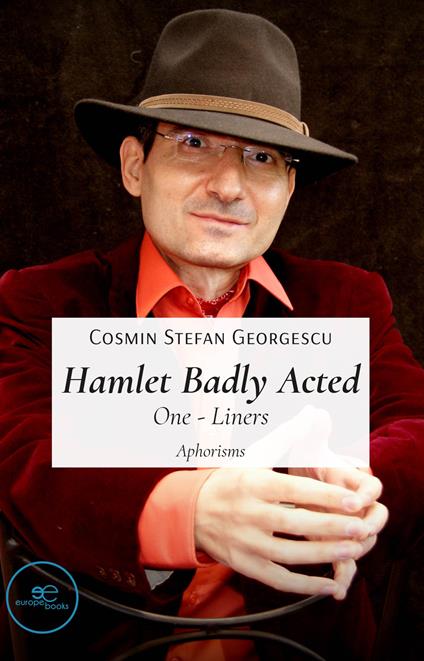 Hamlet badly acted - Stefan Georgescu Cosmin - copertina