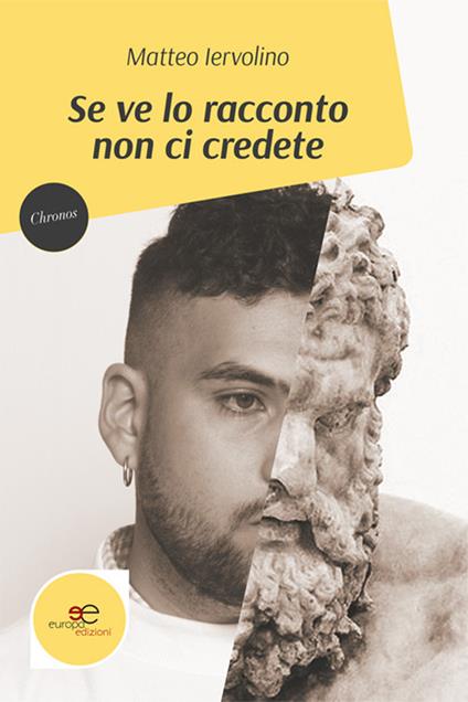 Se ve lo racconto non ci credete - Matteo Iervolino - copertina