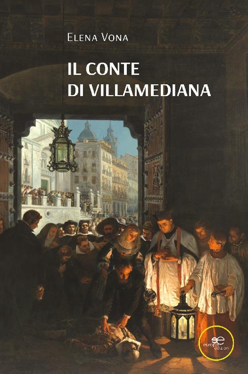 Il conte di Villamediana - Elena Vona - copertina