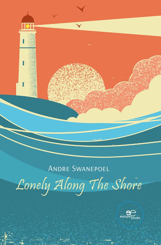 Lonely along the shore - Andre Swanepoel - copertina