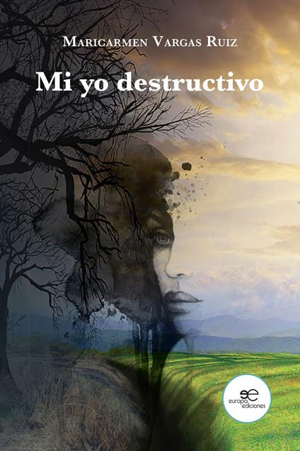 Mi yo destructivo - Maricarmen Vargas Ruiz - copertina