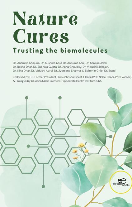 Nature cures. Trusting the biomolecules - Swati Save - copertina