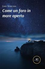 Come un faro in mare aperto