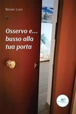 Osservo e... busso alla tua porta