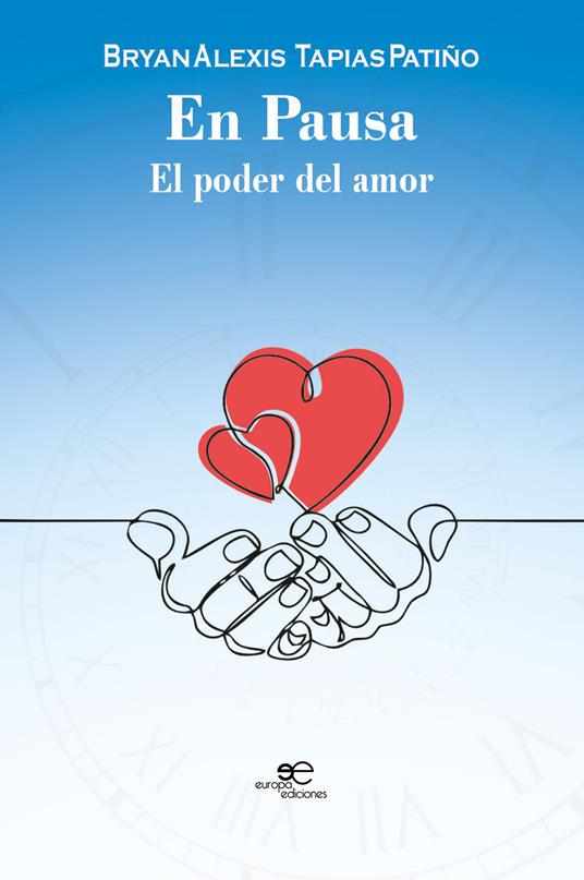 En pausa. El poder del amor - Bryan Alexis Tapias Patiño - copertina