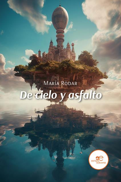 De cielo y asfalto - María Rodar - copertina