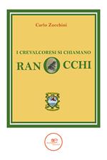 I crevalcoresi si chiamano ranocchi