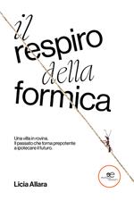 Il respiro della formica