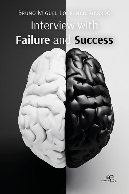 Interview with failure and success - Bruno Miguel Lourenco Ricardo - copertina