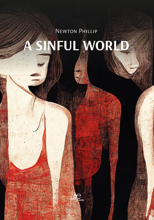 A sinful world - Newton Phillip - copertina