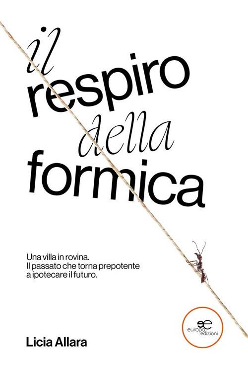 Il respiro della formica - Licia Allara - ebook