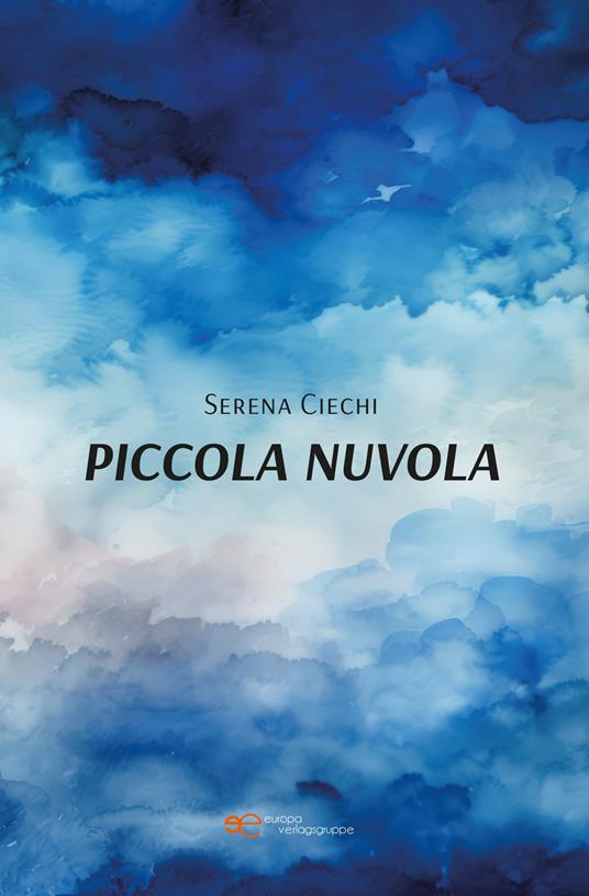 Piccola nuvola - Serena Ciechi - copertina