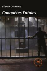 Conquêtes fatales