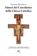 Sintesi del catechismo della Chiesa Cattolica