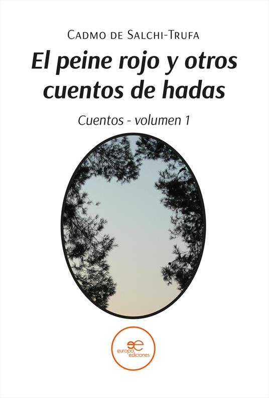 Cuentos. Vol. 1: El peine rojo y otros cuentos de hadas - Cadmo De Salchi-Trufa - copertina