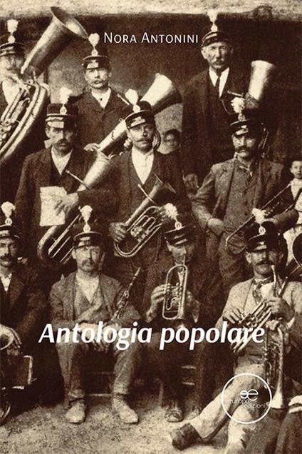 Antologia popolare - Nora Antonini - copertina