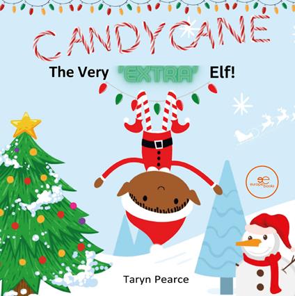 Candycane. The very «extra» Elf - Taryn Pearce - copertina