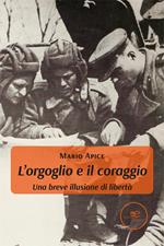 L'orgoglio e il coraggio