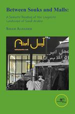 Between souks and malls: a semiotic reading of the linguistic landscape of Saudi Arabia