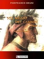 Nel mezzo del cammin... Dante oltre