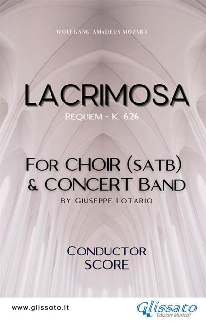 Lacrimosa. Requiem K. 626. Choir & concert band. Score. Partitura - Wolfgang Amadeus Mozart - ebook