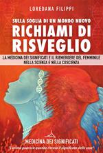 Sulla soglia di un nuovo mondo. Richiami di risveglio