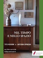 Nel tempo e nello spazio. Con l'arte e con la vita ai tempi del Covid 19