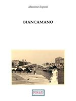 Biancamano