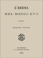 L' eresia nel Medio Evo