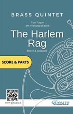 The Harlem Rag - Brass Quintet score & parts. March & Cakewalk. Partitura e parti