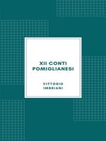 Dodici conti pomiglianesi con varianti avellinesi, milanesi, toscane, leccesi... (rist. anast. 1876)