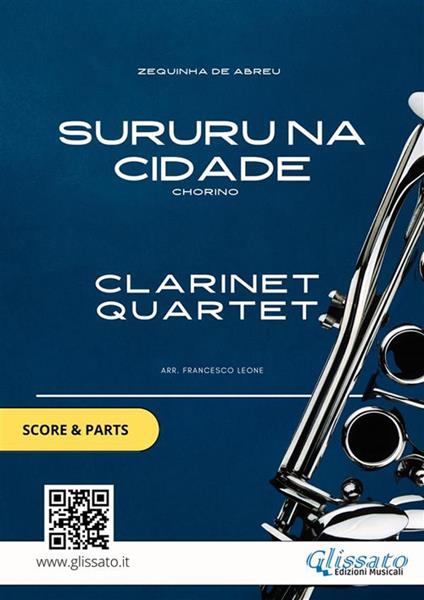 Sururu na Cidade. Chorinho. Clarinet quartet. Score & parts. Partitura e parti - Zequinha Abreu de - ebook