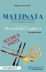 Mattinata. Woodwind quintet. Score & parts. Partitura e parti