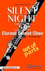 Silent Night. Clarinet quintet/Choir (parts). Stille Nacht. Parti