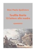 Teofilo Barla. 13 lettere alla madre. Commento