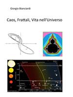 Caos, frattali, vita nell'universo