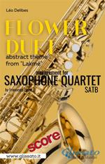 «Flower Duet» abstract theme. Saxophone Quartet (score). Lakmé. Partitura