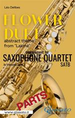 «Flower Duet» abstract theme. Saxophone Quartet satb (parts). Lakmé. Parti