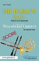 The Harlem Rag. Woodwind quintet (score). March & Cakewalk. Partitura