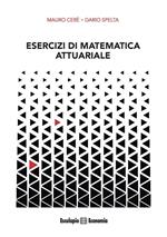 Esercizi di matematica attuariale