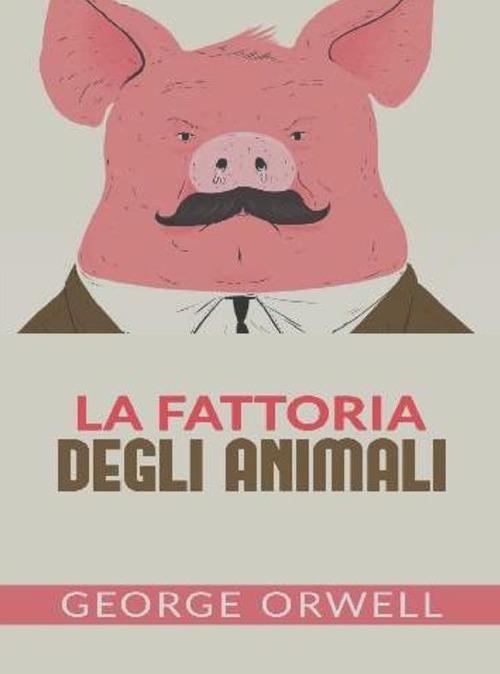 La fattoria degli animali - George Orwell - copertina