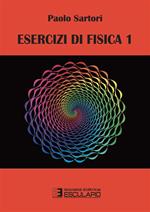 Esercizi di fisica 1