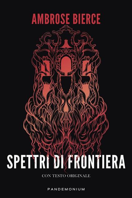 Spettri di frontiera - Ambrose Bierce - ebook