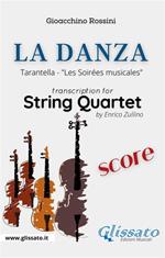 La Danza (tarantella). String Quartet score. Tarantella «Les Soirées musicales». Partitura